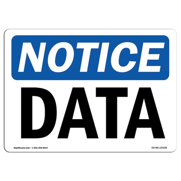 Safety Sign, OSHA Notice, 3.5" Height, Data Sign, Landscape, 10PK